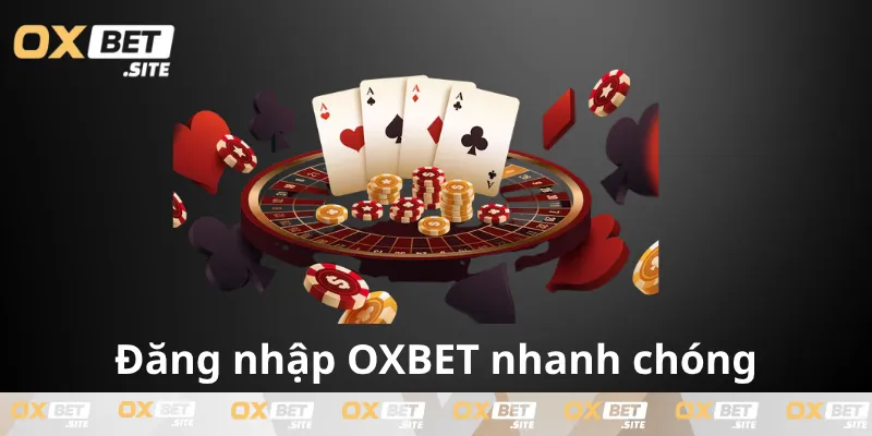 Cach-dang-nhap-nha-cai-OXBET-nhanh-chong