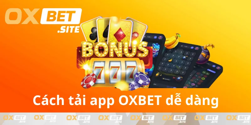 Cach-tai-app-OXBET-de-dang
