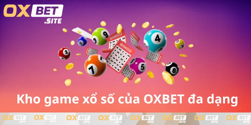 kho-game-xo-so-cua-oxbet-da-dang